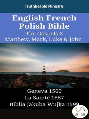 cover image of English French Polish Bible--The Gospels X--Matthew, Mark, Luke & John